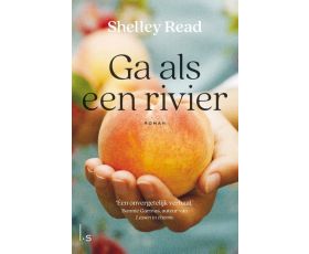 roman getiteld ga als een rivier van shelley read